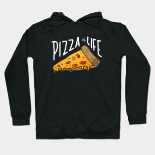 Pizza is life Hoodie